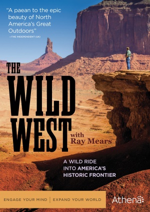 How the Wild West Was Won with Ray Mears