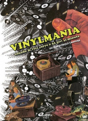 Vinylmania - quando la vita corre a 33 giri