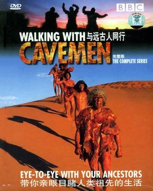 Walking with Cavemen