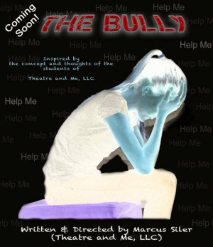 Theatre and Me's the Bully