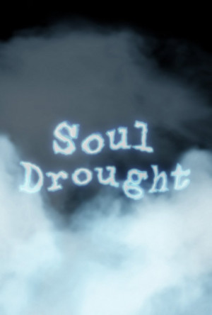 Soul Drought