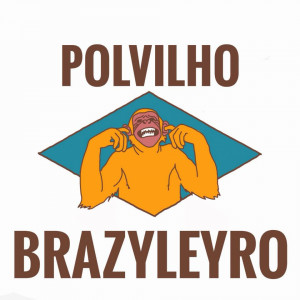 Viva o Polvilho Brazyleiro