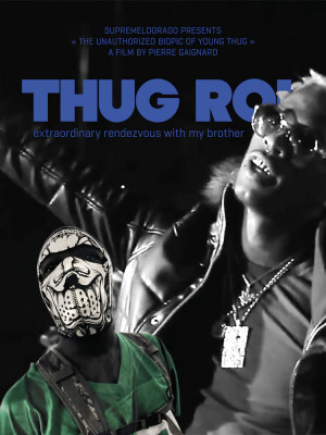 Thug Roi, Extraordinary Rendezvous with My Brother