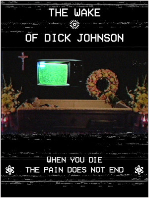 The Wake of Dick Johnson