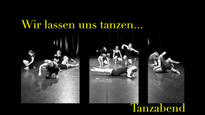 Wir lassen uns tanzen ... Tanzabend