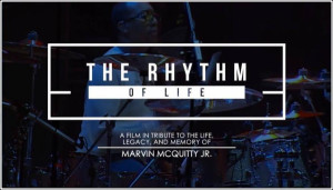 Marvin McQuitty Jr.: The Rhythm of Life