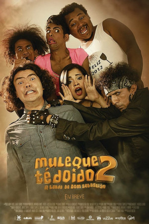 Muleque té doido 2: A lenda de Dom Sebastião