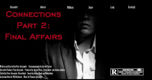Connections Part II: Final Affairs