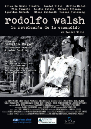 Rodolfo Walsh la Revelacion de lo Escondido
