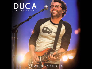 Duca Leindecker: Plano Aberto