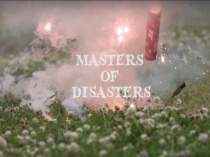 Masters of disasters