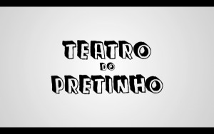 Teatro do Pretinho Básico - TV Show