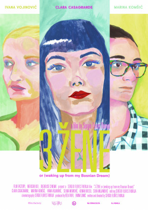 3 Zene or (Waking Up from My Bosnian Dream)