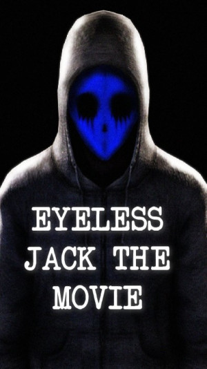Eyeless Jack the Movie