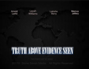 Truth Above Evidence Seen