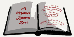A Mother Knows Best (Anthology)
