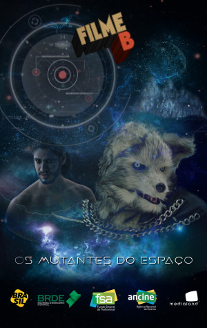 Filme B - Os Mutantes do Espaço
