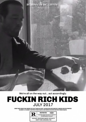 Fuckin Rich Kids