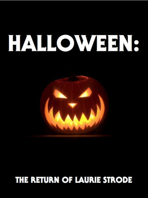 Halloween: The Return of Laurie Strode