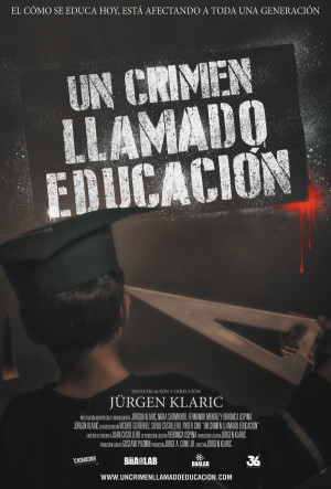 Un Crimen Llamado Educación