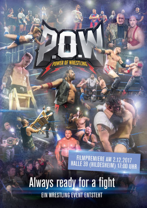 P.O.W.: Always ready for a Fight - Ein Wrestling Event