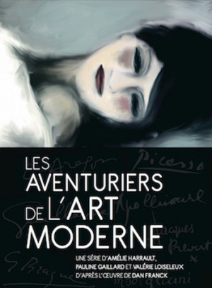 Les aventuriers de l'art moderne
