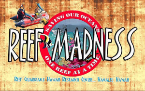 Reef Madness