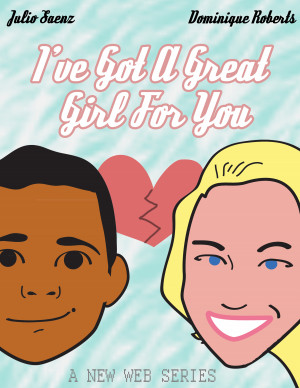 I've Got a Great Girl for You