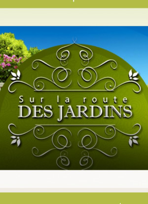 Sur La Route des Jardins