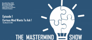 The Mastermind Show