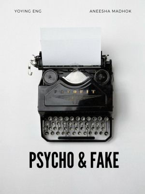 Psycho & Fake!