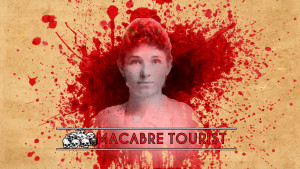The Macabre Tourist