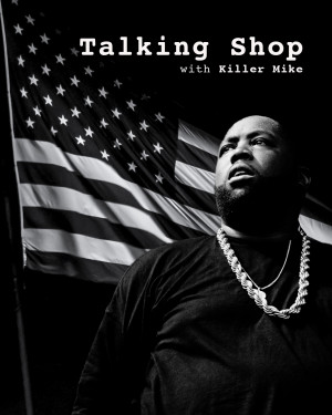 Talking Shop with Killer Mike