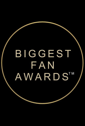 Biggest Fan Awards