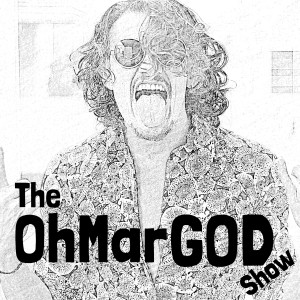 The Ohmargod Show