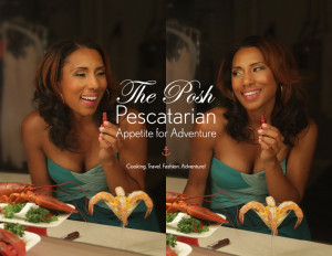 The Posh Pescatarian: Appetite for Adventure!