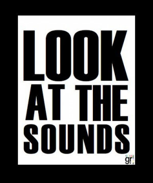 Look at the Sounds