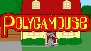 Polygamouse