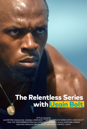 The Relentless Series with Usain Bolt