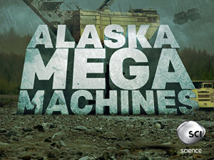 Alaska Mega Machines