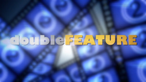 Double Feature