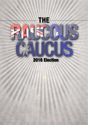 The Raucous Caucus