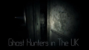 Ghost Hunters in the UK