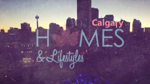 Calgary Homes & Lifestyles