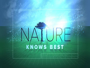 Xploration Nature Knows Best