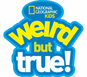 Weird But True
