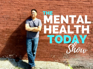 The Mental Health Today Show