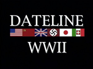 Dateline World War II
