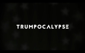 Trumpocalypse
