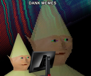 Dank Memes